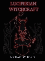 Book Cover for LUCIFERIAN WITCHCRAFT - Book of the Serpent by Michael Ford