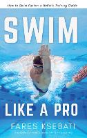 Book Cover for Swim Like A Pro by Fares Ksebati