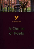 Book Cover for A Choice of Poets everything you need to catch up, study and prepare for and 2023 and 2024 exams and assessments by Paul Pascoe