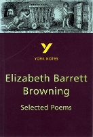 Book Cover for Selected Poems of Elizabeth Barrett Browning everything you need to catch up, study and prepare for and 2023 and 2024 exams and assessments by Paul Nye