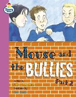 Book Cover for Mouse and the Bullies Part 2 Story Street Fluent Step 12 Book 2 by Jenny Alexander, Christine Hall, Martin Coles
