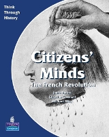 Book Cover for Citizens Minds The French Revolution Pupil's Book by Christine Counsell, Jamie Byrom, Michael Riley