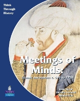 Book Cover for Meeting of Minds Islamic Encounters c. 570 to 1750 Pupil's Book by Christine Counsell, Jamie Byrom, Michael Riley