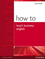 Book Cover for How to Teach Business English by Evan Frendo