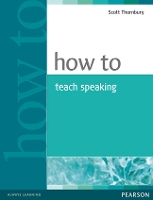 Book Cover for How to Teach Speaking by Scott Thornbury