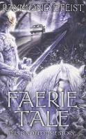 Book Cover for Faerie Tale by Raymond E. Feist