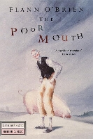 Book Cover for The Poor Mouth by Flann O’Brien