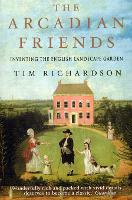 Book Cover for The Arcadian Friends by Tim Richardson