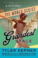 Book Cover for The Grandest Stage by Tyler Kepner