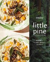 Book Cover for The Little Pine Cookbook by Moby