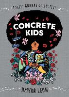 Book Cover for Concrete Kids by Amyra León