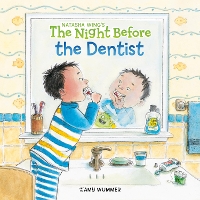 Book Cover for The Night Before the Dentist by Natasha Wing