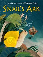 Book Cover for Snail's Ark by Irene Latham