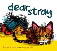 Book Cover for Dear Stray by Kirsten Hubbard