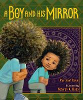 Book Cover for A Boy and His Mirror by Marchánt Davis