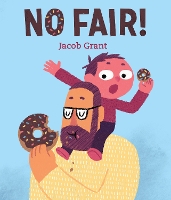 Book Cover for No Fair! by Jacob Grant