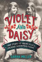 Book Cover for Violet and Daisy by Sarah Miller