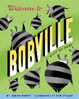 Book Cover for Welcome to Bobville by Jonah Winter