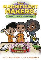 Book Cover for The Maker Maze #1: How To Test a Friendship by Theanne Griffith