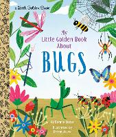 Book Cover for My Little Golden Book About Bugs by Bonnie Bader