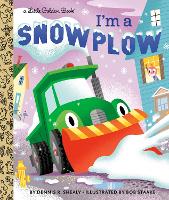 Book Cover for I'm a Snowplow by Dennis R. Shealy