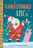 Book Cover for Christmas ABCs: A Golden Alphabet Book by Andrea Posner-Sanchez