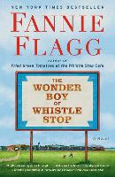 Book Cover for The Wonder Boy of Whistle Stop by Fannie Flagg