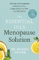 Book Cover for The Essential Oils Menopause Solution by Mariza Snyder