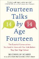 Book Cover for Fourteen Talks by Age Fourteen by Michelle Icard