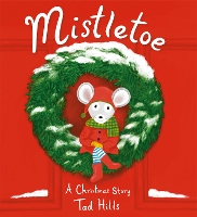 Book Cover for Mistletoe by Tad Hills