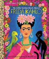 Book Cover for My Little Golden Book About Frida Kahlo by Silvia Lopez