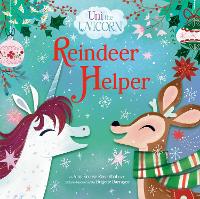 Book Cover for Uni The Unicorn: Reindeer Helper by Amy Krouse Rosenthal, Brigette Barrager