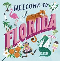 Book Cover for Welcome to Florida! by Asa Gilland