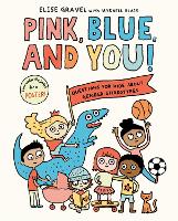 Book Cover for Pink, Blue, and You by Elise Gravel