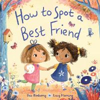 Book Cover for How to Spot a Best Friend by Bea Birdsong