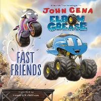 Book Cover for Elbow Grease: Fast Friends by John Cena