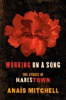 Book Cover for Working On A Song by Anais Mitchell