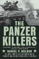 Book Cover for The Panzer Killers by Daniel P. Bolger