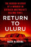 Book Cover for Return To Uluru by Mark Mckenna