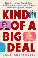 Book Cover for Kind Of A Big Deal by Saul Austerlitz