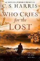 Book Cover for Who Cries For The Lost by C. S. Harris