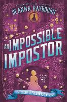 Book Cover for An Impossible Impostor by Deanna Raybourn