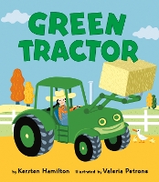 Book Cover for Green Tractor by Kersten Hamilton