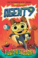 Book Cover for Agent 9: Flood-a-Geddon! by James Burks