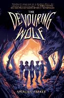 Book Cover for The Devouring Wolf by Natalie C. Parker