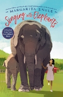 Book Cover for Singing with Elephants by Margarita Engle