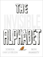 Book Cover for The Invisible Alphabet by Joshua David Stein