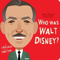 Book Cover for Who Was Walt Disney?: A Who Was? Board Book by Lisbeth Kaiser, Who HQ