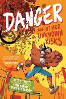 Book Cover for Danger and Other Unknown Risks A Graphic Novel by Ryan North, Erica Henderson