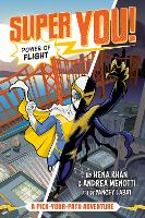 Book Cover for Power of Flight (Super You! #1) by Hena Khan, Andrea Menotti